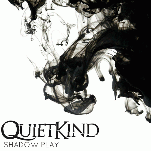 QuietKind : Shadow Play